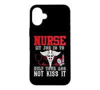 Custodia per iPhone 16 Plus Nurse My Job Is To Help Your Ass Not Kiss It Nursing Nurses