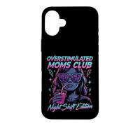 Custodia per iPhone 16 Plus Overstimulated Moms Club Retro Night Shift Edition Mama