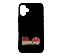 Custodia per iPhone 16 Plus Pane cottura più di un Hobby Bread Maker Lover Bread Baker