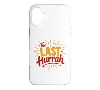 Custodia per iPhone 16 Plus Party Celebration Friends Weekend Humor The Last Hurrah