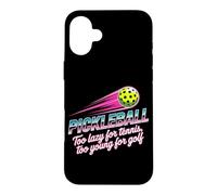 Custodia per iPhone 16 Plus Pickleball Giocatore Too Lazy For Tennis Too Young For Golf
