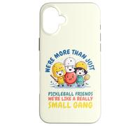 Custodia per iPhone 16 Plus Pickleball Siamo più che semplici amici, siamo davvero un