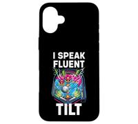 Custodia per iPhone 16 Plus Pinball Machine Player I Speak Fluent Tilt Arcade