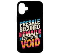 Custodia per iPhone 16 Plus PRESALE SECURED EMAIL LOST TO THE VOID