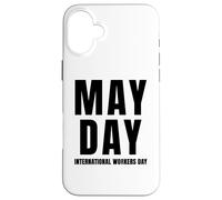 Custodia per iPhone 16 Plus Primo Maggio Giornata Internazionale dei Lavoratori