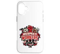 Custodia per iPhone 16 Plus Respect Workers May Day Labour Rights Best Employee Raise