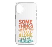 Custodia per iPhone 16 Plus Retro Alcune cose sono meglio lasciate sole umorismo introverso