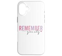 Custodia per iPhone 16 Plus Ricorda la tua mentalità positiva motivazionale