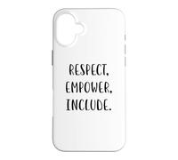 Custodia per iPhone 16 Plus Rispettare, potenziare, includere supporto Dichiarazione di giustizia sociale