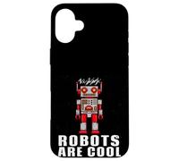 Custodia per iPhone 16 Plus Robots Are Cool You Not So Much Robot