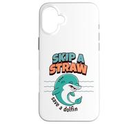 Custodia per iPhone 16 Plus Salta una cannuccia Salva i delfini Giornata della Terra Proteggi gli oceani