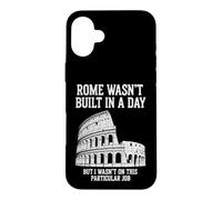 Custodia per iPhone 16 Plus Sarcastico divertente detto Roma Wasnt Built Day