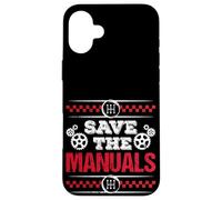 Custodia per iPhone 16 Plus Save The Manual Cars Classically Trained Manuale Trasmissione