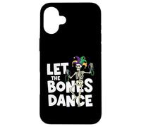 Custodia per iPhone 16 Plus Scheletro danzante Mardi Gras Let The Bones Dance Funny Parade