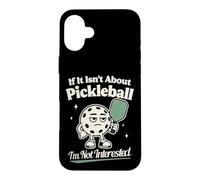 Custodia per iPhone 16 Plus Se non si tratta di Pickleball, non sono interessato al giocatore di pickleball