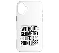 Custodia per iPhone 16 Plus Senza Geometria La Vita È Inutile Divertente Matematica Amante