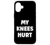 Custodia per iPhone 16 Plus Simple Funny gym workout quote My Knees Hurt