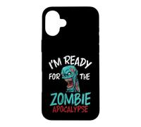 Custodia per iPhone 16 Plus Sono pronto per l'apocalisse zombie