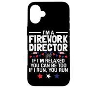 Custodia per iPhone 16 Plus Sono un direttore di fuochi d'artificio se sono rilassato puoi essere troppo se io R