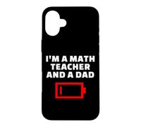 Custodia per iPhone 16 Plus Sono un insegnante di matematica e un papà stanco padre matematico scherzo