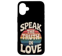 Custodia per iPhone 16 Plus Speak The Truth In Love Gentile Onestà Fede |-
