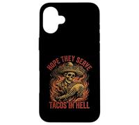 Custodia per iPhone 16 Plus Spero che servano tacos all'inferno scheletro Sombrero divertente