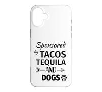 Custodia per iPhone 16 Plus Sponsored By Tacos Tequila & Dogs,Pet Dogs Drink Tequila Dog