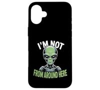 Custodia per iPhone 16 Plus Strano Divertente Im Not From Around Here Alien Costume
