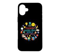 Custodia per iPhone 16 Plus Teachers Make The World Better Place Funny School Teacher