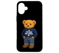 Custodia per iPhone 16 Plus The Man The Legend Funny Teddy Bear Humor Quotes Sayings