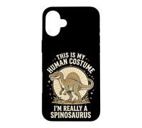 Custodia per iPhone 16 Plus This Is My Human Costume I'm Really A Spinosaurus