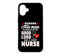 Custodia per iPhone 16 Plus This Man Good Lord And A Crazy Nurse Funny Nursing