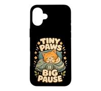 Custodia per iPhone 16 Plus Tiny Paws Big Pause gatto pisolino relax