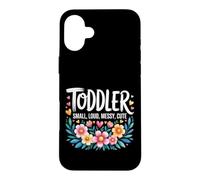 Custodia per iPhone 16 Plus Toddler Small Loud Messy Cute Genitorialità nel caos