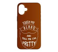 Custodia per iPhone 16 Plus Touch My Beard And Tell Me I´m Pretty Citazione Baffi Barbiere