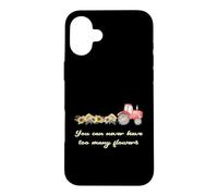 Custodia per iPhone 16 Plus Trattore da donna You Can Never Have Too Many Flowers Lover