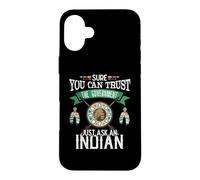 Custodia per iPhone 16 Plus Trust The Government Just Ask An Indian Native American Day
