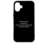 Custodia per iPhone 16 Plus Tutto è una cospirazione quando non sai nulla