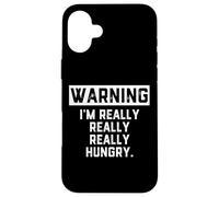 Custodia per iPhone 16 Plus WARNING: I'm Really Really Really Hungry Funny Food Dad Joke