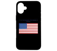 Custodia per iPhone 16 Plus Wearing a Mask is Patriotic