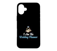 Custodia per iPhone 16 Plus Wedding I'm The Planner Coordinatore nuziale