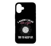Custodia per iPhone 16 Plus Womens I Know I Play Like A Girl Try Keep Up Volleyball