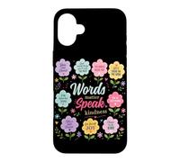 Custodia per iPhone 16 Plus Words Matter Speak Gentilezza Grafica floreale positiva