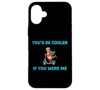 Custodia per iPhone 16 Plus You'd Be Cooler If You Were Me - Monopattino divertente con bradipo