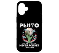 Custodia per iPhone 16 PLUTO OUR HOME MAI DIMENTICARE 1930-2006 divertente spazio astronomico