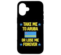 Custodia per iPhone 16 Portami ad Aruba o Lose Me Forever | Crociera Bandiera dei Caraibi