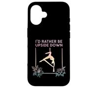 Custodia per iPhone 16 Preferirei essere sottosopra, volare yoga aereo, sete aeree