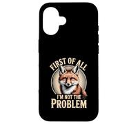 Custodia per iPhone 16 Prima di tutto I'm Not The Problem Fox Sarcasm