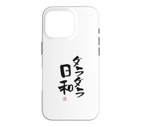 Custodia per iPhone 16 Pro "ダラダラ日和" Abbigliamento calligrafia con scritte