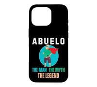 Custodia per iPhone 16 Pro Abuelo The Man The Myth The Legend - Hispanic Grandpa